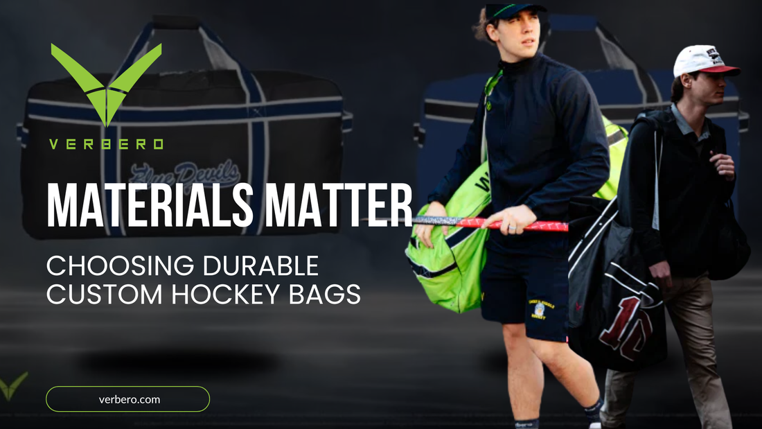 Materials Matter: Choosing Durable Custom Hockey Bags